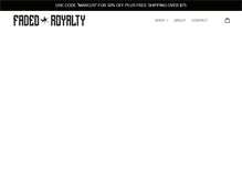 Tablet Screenshot of fadedroyalty.com